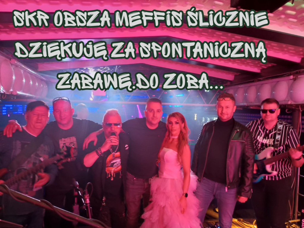SKR Obsza Meffis ślicznie dziękuję za spontaniczną zabawę.Do zoba...
